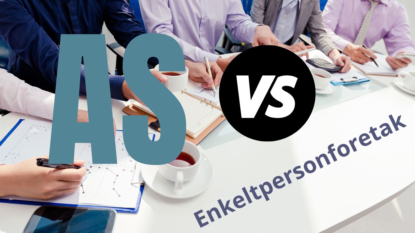 Starte AS: Fordeler og ulemper sammenlignet med enkeltpersonforetak